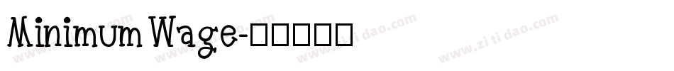 Minimum Wage字体转换
